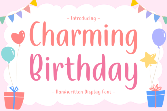 Charming Birthday: The Perfect Display Font for Creative Projects