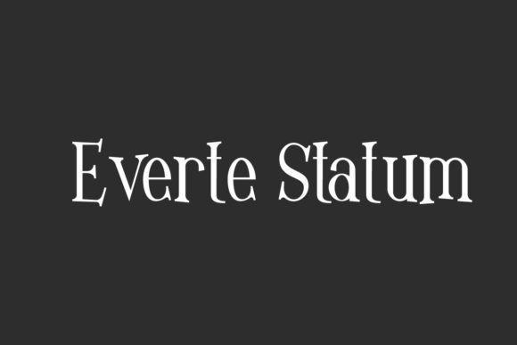 Discover Everte Statum: A Whimsical Yet Sophisticated Display Font