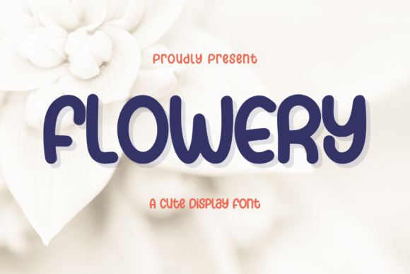Flowery Font: Sweet, Friendly Display Typography