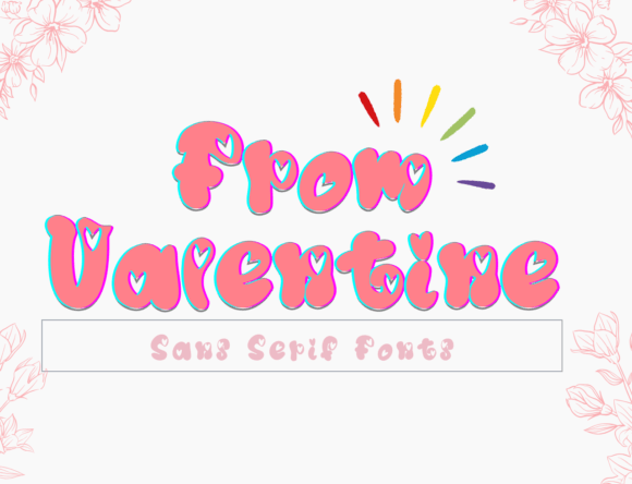 From Valentine: A Joyful Display Font for Creative Projects