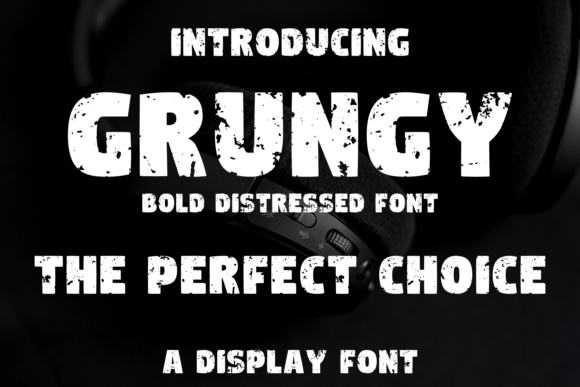 Grungy: A Unique Display Font for Bold Designs