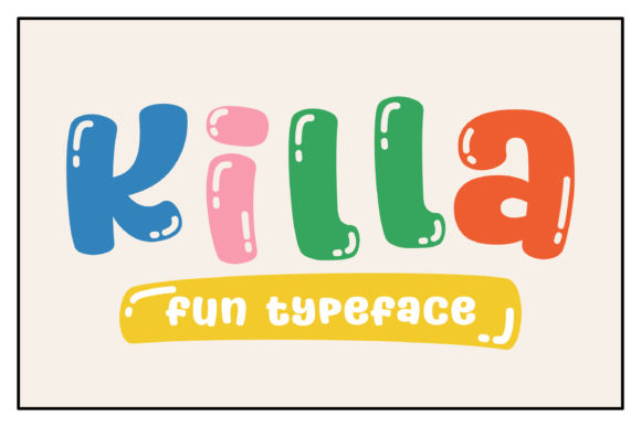 Killa: A Playful Font for Fun and Creative Designs