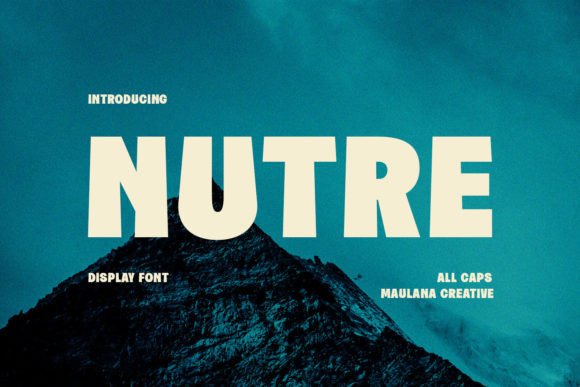 Nutre: A Bold Display Font for Modern Creators