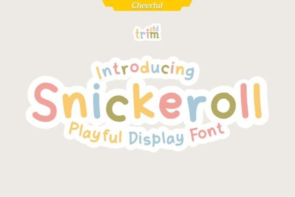 Snickeroll: A Playful Display Font for Whimsical Designs