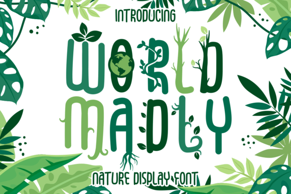 World Madly: A Playful Font for Earth-Inspired Designs